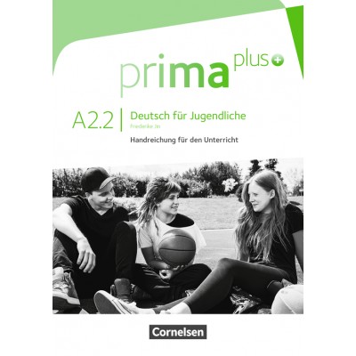 Книга Prima plus A2/2 Handreichungen fUr den Unterricht Jin, F ISBN 9783061206529 заказать онлайн оптом Украина