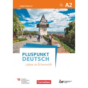 Робочий зошит Pluspunkt Deutsch - Leben in ?sterreich A2 Arbeitsbuch mit Audio-mp-3 Download und L?sungen ISBN 9783065209779