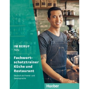 Книга Im Beruf Neu Fachwortschatztrainer Kuche und Restaurant Barbara Thiel, Susanne Kirndorfer ISBN 9783193511904