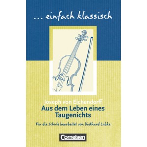 Книга Einfach klassisch Aus dem Leben eines Taugenichts ISBN 9783464609705
