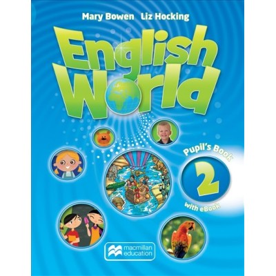 Підручник English World 2 Pupils Book with eBook Hocking, L ISBN 9788366000469 заказать онлайн оптом Украина