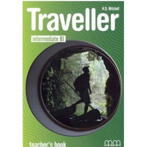 Книга для вчителя Traveller Intermediate B1 Teachers Book Mitchell, H ISBN 9789604435920