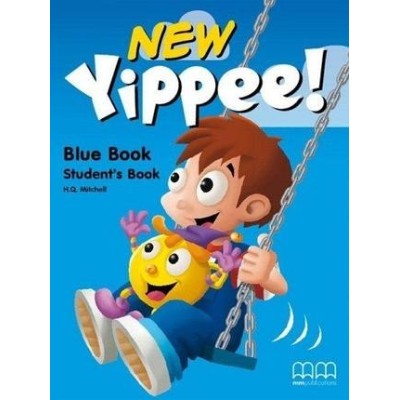 Підручник Yippee New Blue Students Book Mitchell, H ISBN 9789604781614 заказать онлайн оптом Украина