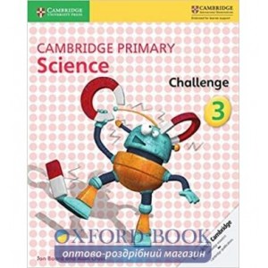 Книга Cambridge Primary Science 3 Challenge ISBN 9781316611173