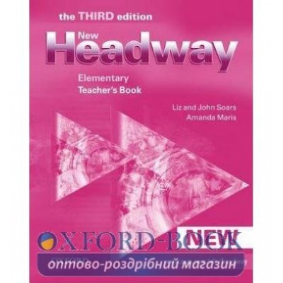 Книга для вчителя New Headway 3Edition Elementary teachers book ISBN 9780194715126 замовити онлайн