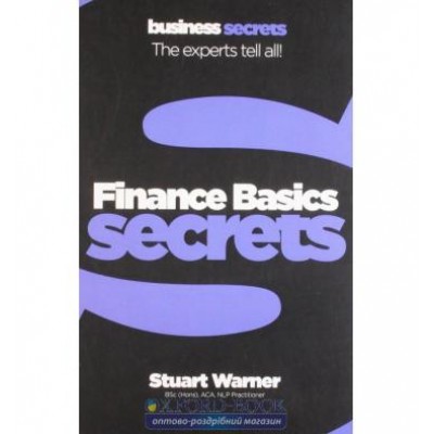 Книга Finance Basics Secrets Warner, S ISBN 9780007328093 заказать онлайн оптом Украина