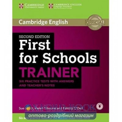 Тести Trainer: First for Schools 2nd Edition Six Practice Tests with answers with Downloadable Audio ISBN 9781107446052 замовити онлайн