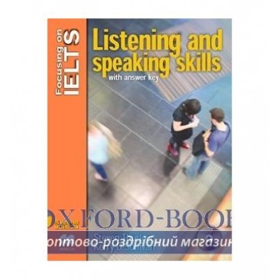 Focusing on IELTS 2nd Edition Listening and Speaking Skills with key and Audio CD ISBN 9781420230192 купить оптом Украина