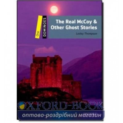 Книга Dominoes 1 The Real McCoy and Other Ghost Stories with MultiROM ISBN 9780194247313 заказать онлайн оптом Украина