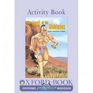 Робочий зошит The Last of Mohicans Activity Book ISBN 9781842167915