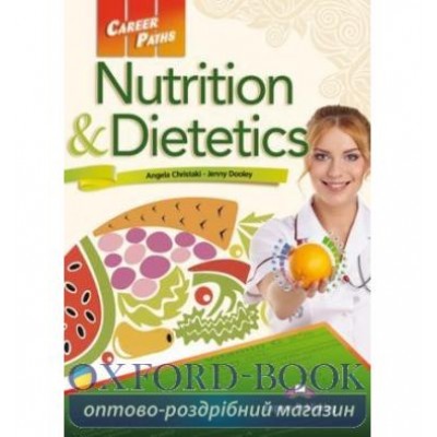 Підручник Career Paths Nutrition & Dietetics( Esp) Students Book ISBN 9781471572272 заказать онлайн оптом Украина