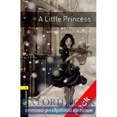 Oxford Bookworms Library 3rd Edition 1 A Little Princess + Audio CD ISBN 9780194788748 заказать онлайн оптом Украина