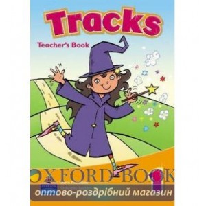Книга для вчителя Tracks 1 Teachers book ISBN 9781405875493