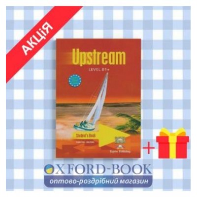 Підручник upstream b1+ Students Book ISBN 9781846792663 купить оптом Украина