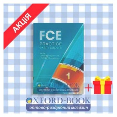 Підручник FCE Practice Exam Papers 1 Students Book ISBN 9781471526787 замовити онлайн