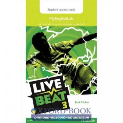 Робочий зошит Live Beat 3 Workbook with MyEnglishLab Student Access Card ISBN 9781292100760 замовити онлайн