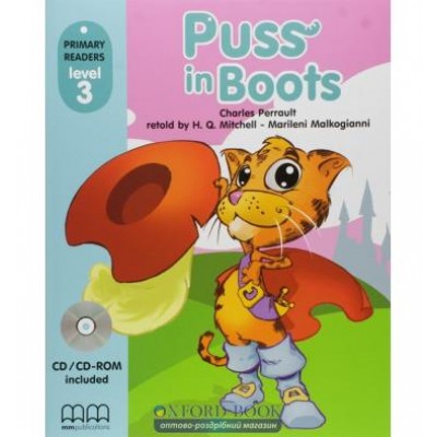 Level 3 Puss in Boots with CD-ROM Mitchell, H ISBN 9789604432820 заказать онлайн оптом Украина