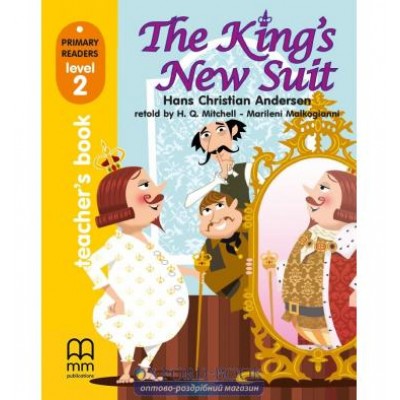 Книга для вчителя Level 2 Kings New Suit teachers book Andersen, H ISBN 9789604783076 замовити онлайн