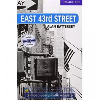 Книга Cambridge Readers East 43rd Street: Book with Audio CDs (3) Pack Battersby, A ISBN 9780521686075 замовити онлайн