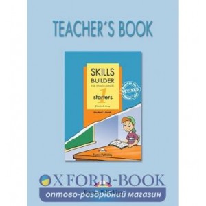 Книга для вчителя Skills Builder Starters 1 Teachers Book Format 2007 ISBN 9781846791864