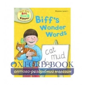 Книга Oxford Reading Tree Read with Biff, Chip and Kipper 1 Biffs Wonder Words ISBN 9780198486176