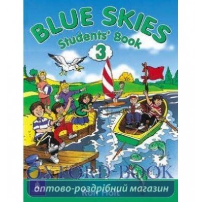 Підручник Blue Skies 3 Students Book ISBN 9780582336179 замовити онлайн