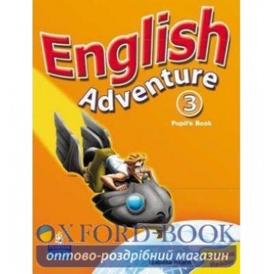 Підручник English Adventure 3 Students Book ISBN 9780582791879 заказать онлайн оптом Украина