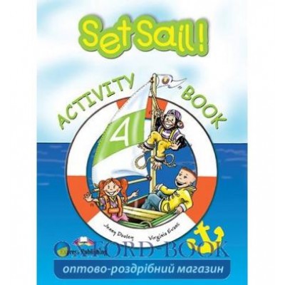 Робочий зошит Set Sail! 4 Activity Book ISBN 9781845582418 замовити онлайн
