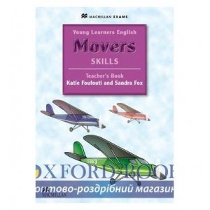 Книга для вчителя Young Learners English: Movers Skills Teachers Book with Webcode ISBN 9780230449060