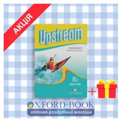 Підручник upstream b2 intermediate Students Book ISBN 9781471523441 заказать онлайн оптом Украина