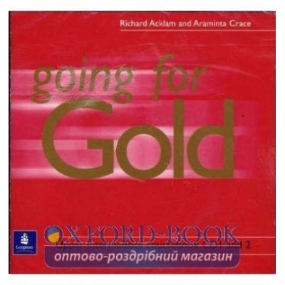 Диск Going for Gold Upper-Intermediate Class CDs ISBN 9780582529236 заказать онлайн оптом Украина