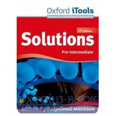 Ресурси для дошки Solutions Pre-Intermediate Second Edition: iTools DVD-ROM ISBN 9780194553506 заказать онлайн оптом Украина
