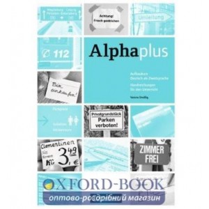 Книга Alpha plus: Aufbaukurs A1/2 Handreichungen fUr den Unterricht Hubertes, P ISBN 9783060202225