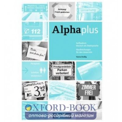 Книга Alpha plus: Aufbaukurs A1/2 Handreichungen fUr den Unterricht Hubertes, P ISBN 9783060202225 замовити онлайн
