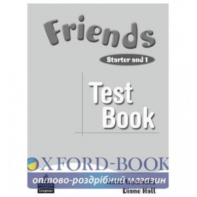Тести Friends Starter + 1 Test Pack (Book+CD) ISBN 9781408291924 заказать онлайн оптом Украина