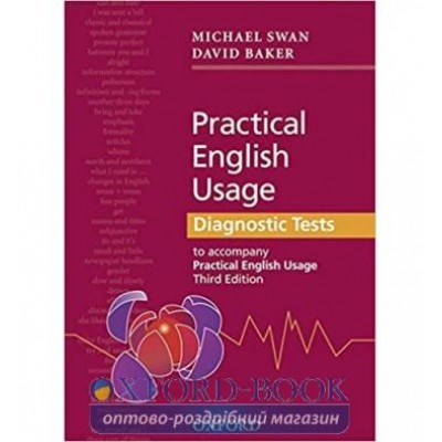 Книга Practical English Usage 3rd Edition Diagnostic Tests ISBN 9780194311434 замовити онлайн