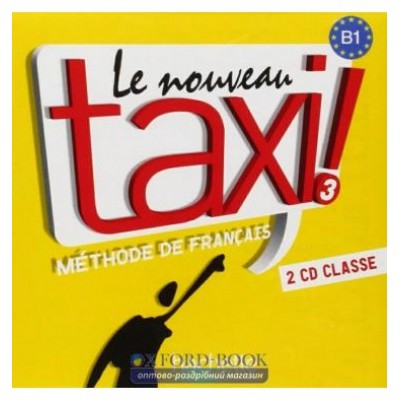 Le Nouveau Taxi! 3 CD Classe ISBN 3095561958195 замовити онлайн