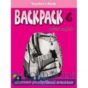 Книга для вчителя Backpack 6 Teachers book ISBN 9781405800273