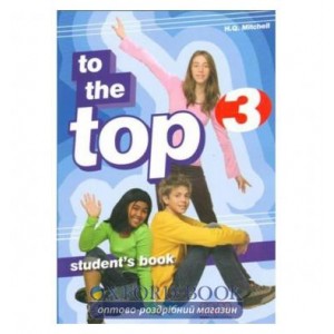 Книга To the Top 3 Students Book Mitchell, H.Q. ISBN 2000060166010