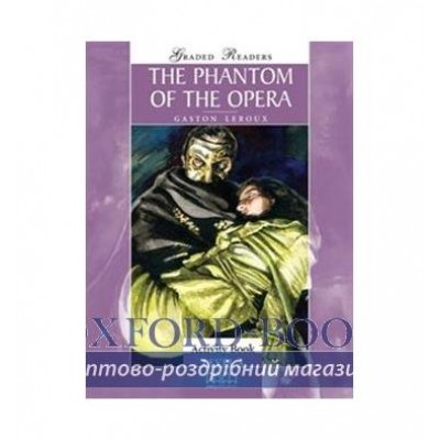 Робочий зошит Level 4 The Phantom of the Opera Intermediate Arbeitsbuch Leroux, G ISBN 9789604780204 заказать онлайн оптом Украина