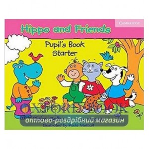 Підручник Hippo and Friends Starter Pupils book Selby, C ISBN 9780521680042