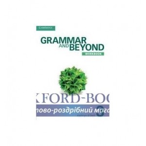 Робочий зошит Grammar and Beyond Level 3 Workbook ODell, K ISBN 9781107601970