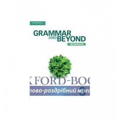 Робочий зошит Grammar and Beyond Level 3 Workbook ODell, K ISBN 9781107601970 замовити онлайн