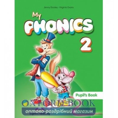 Підручник My PHONICS 2 Pupils Book ISBN 9781471521652 замовити онлайн