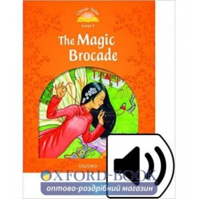 Книга The Magic Brocade Audio Pack Sue Arengo ISBN 9780194014472 заказать онлайн оптом Украина