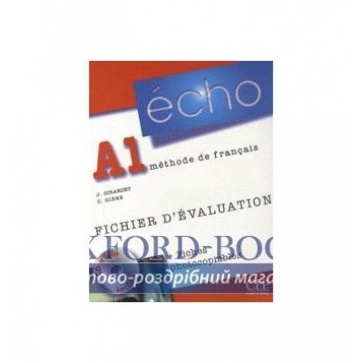 Echo A1 Fichier devaluation + fiches photocopiables + CD audio ISBN 9782090385656 замовити онлайн