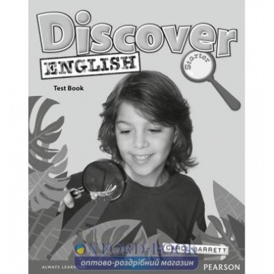 Книга Discover English Starter Test Book ISBN 9781405866620 заказать онлайн оптом Украина