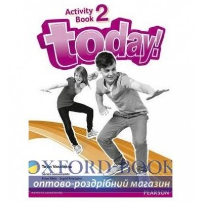 Робочий зошит Today! 2 Workbook ISBN 9781447900856 заказать онлайн оптом Украина