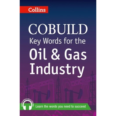 Key Words for the Oil and Gas Industry with Mp3 CD ISBN 9780007490295 замовити онлайн
