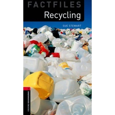 Книга Oxford Bookworms Factfiles 3 Recycling ISBN 9780194233897 заказать онлайн оптом Украина
